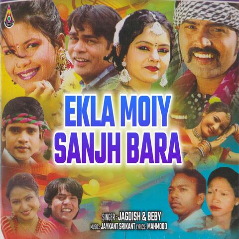 Ekla Moiy Sanjh Bara
