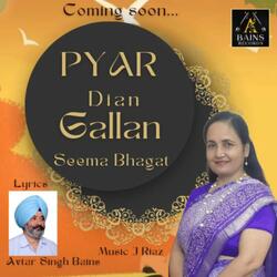 Pyar Dian Gallan