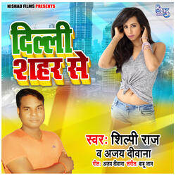 Delhi Shahar Se