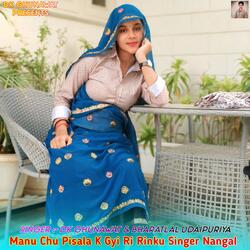 Manu Chu Pisala K Gyi Ri Rinku Singer Nangal