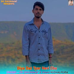 Diya Dat Tyar Heri Chu