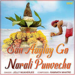 San Aaylay Go Narali Punvecha