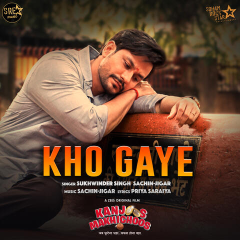 Kho Gaye (From "Kanjoos Makhichoos") - Single