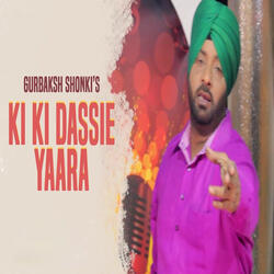 Ki Ki Dassie Yaara