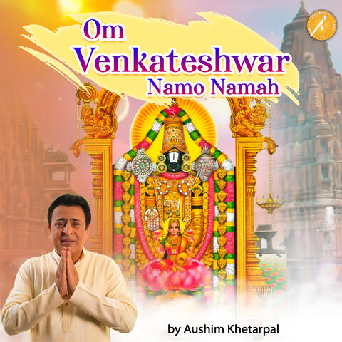 Om Venkateshwar Namo Namah