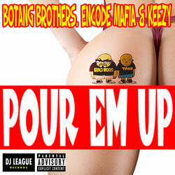 Pour Em Up
