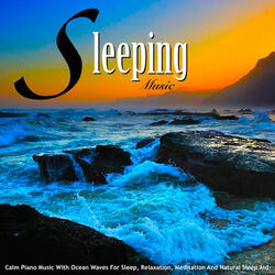 Sleep Music (Quiet Ocean Waves and Piano)