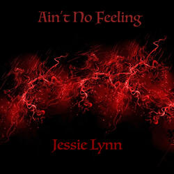 Ain't No Feeling