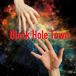 Blackhole Town