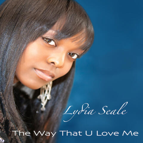 The Way That U Love Me