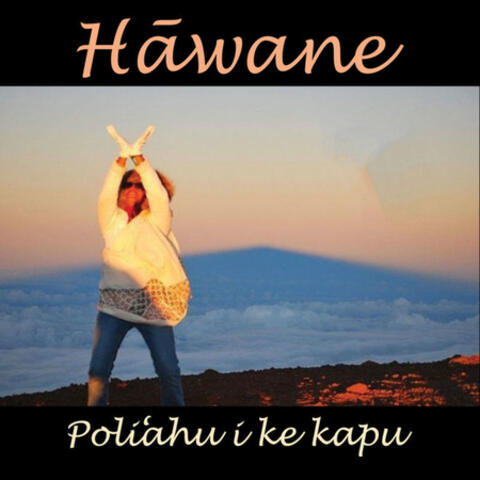 Poli'ahu I Ke Kapu