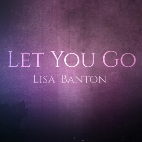 Let You Go