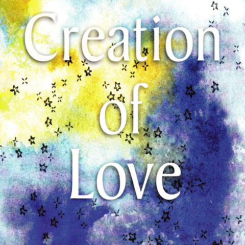 Creation of Love