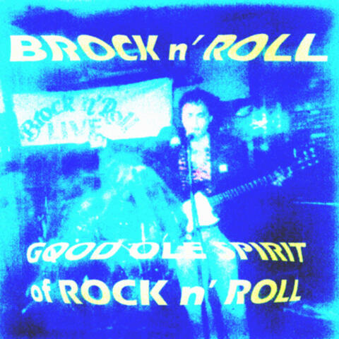 THE Good Ole Spirit of Rock N' Roll