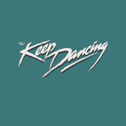 Keep Dancing