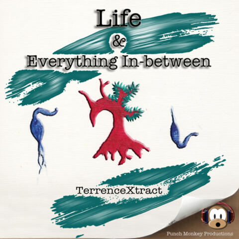 Life & Everything In-Between