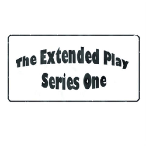 The Extended Play, Series 1