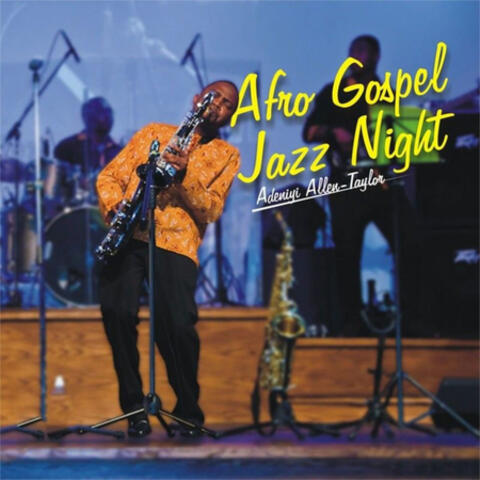 Afro Gospel Jazz Night