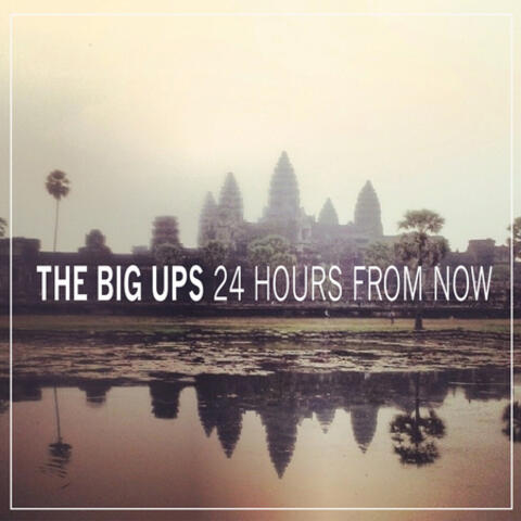 24 Hours from Now
