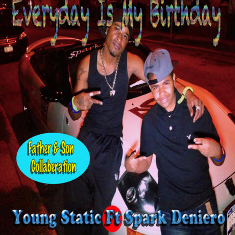 Everyday Is My Birthday