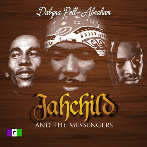 Jahchild and the Messengers
