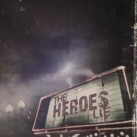 The Heroes Lie
