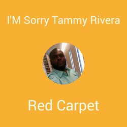 I'M Sorry Tammy Rivera