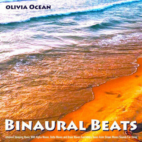 Binaural Beats: Ambient Sleeping Music With Alpha Waves, Delta Waves and Brain Waves Isochronic Tones Asmr Ocean Waves Sounds for Sleep