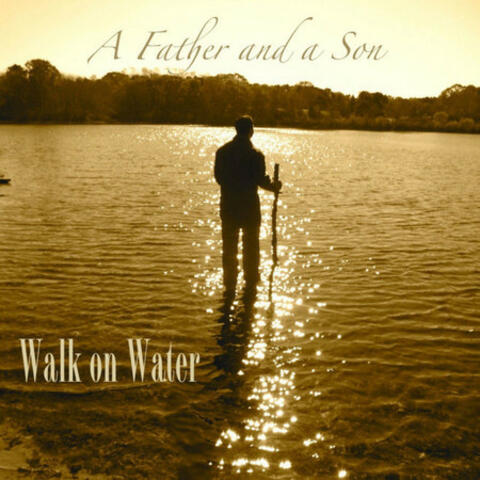 Walk on Water
