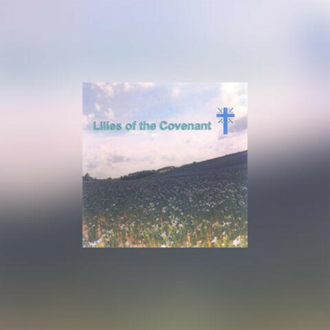 Lilies of the Covenant