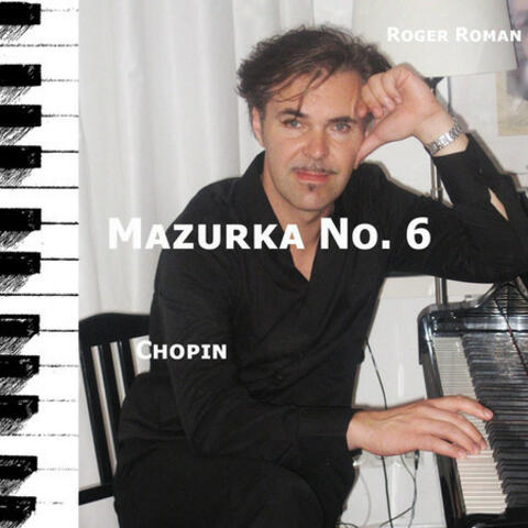 Mazurkas, Op. 7: No. 2 in A Minor, Vivo ma non troppo "Mazurka No. 6"