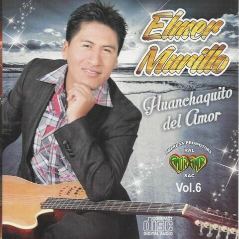 Huanchaquito del Amor  Vol. 6