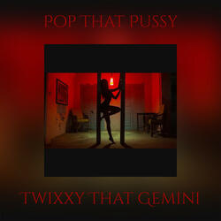 Pop That Pussy