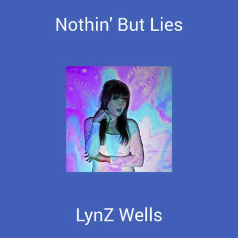 Nothin' But Lies