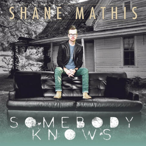 Somebody Knows