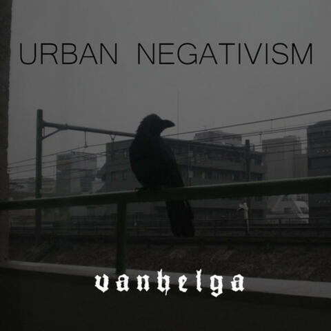 Urban Negativism