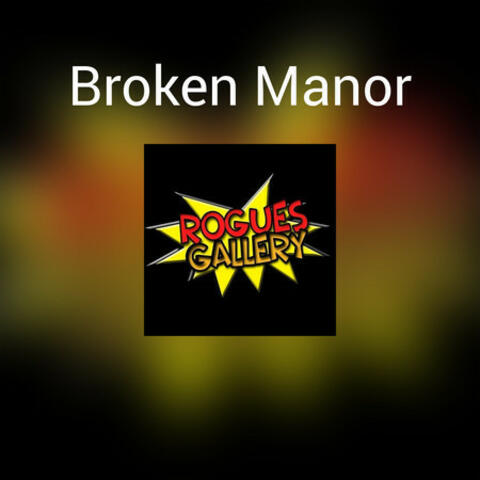 Broken Manor