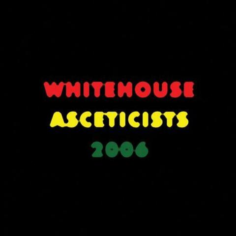 Asceticists 2006