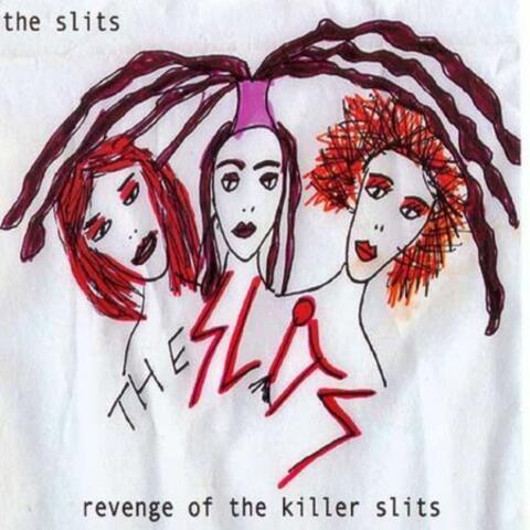 Revenge of the Killer Slits