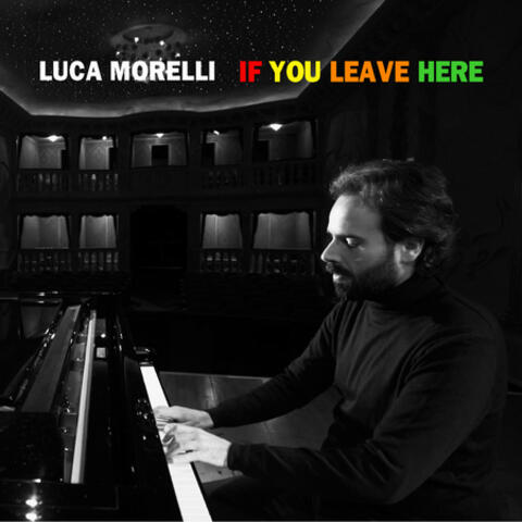 If You Leave Here