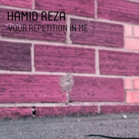 Your Repetition in Me