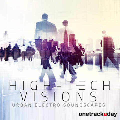 High-Tech Visions: Urban Electro Soundscapes