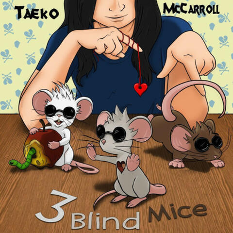 3 Blind Mice
