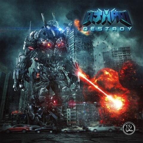 Destroy