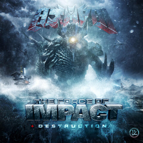 The Force of Impact / Destruction