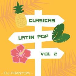 Clasicas Latin Pop Vol 2