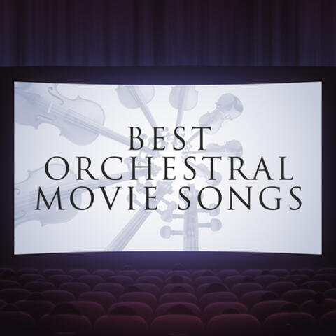 Best Orchestral Movie Songs