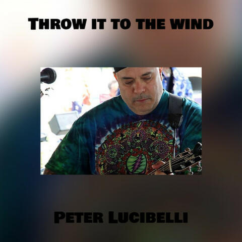 Throw it to the wind