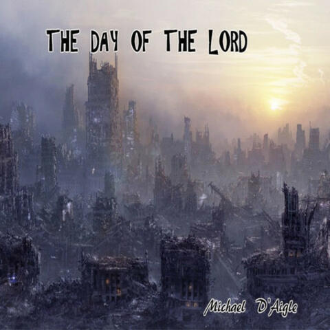 The Day Of The Lord