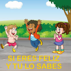 Si eres feliz y lo sabes